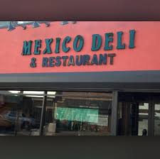 Mexico Deli Restaurant